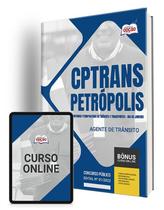 Apostila CPTrans Petrópolis - RJ - Agente de Trânsito - Apostilas Opção Apostila CPTrans Petrópolis - RJ - Agente de Trânsito - Apostilas Opção