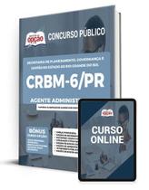 Apostila CRBM-6/PR - Agente Administrativo