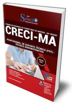 Apostila CRECI-MA - Profissional de Suporte Técnico (PST) - Técnico Administrativo - Editora Solução
