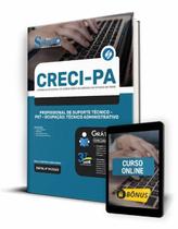 Apostila CRECI-PA - Profissional de Suporte Técnico - PST - Ocupação: Técnico Administrativo Apostila CRECI-PA - Profissional de Suporte Técnico - PST - Ocupação: Técnico Administrativo