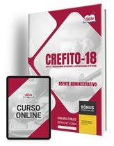 Apostila CREFITO-18 2024 - Agente Administrativo - Apostilas Opção