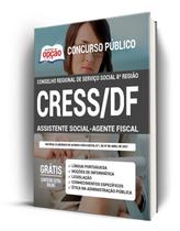 Apostila CRESS - DF - Assistente Social - Agente Fiscal Apostila CRESS - DF - Assistente Social - Agente Fiscal
