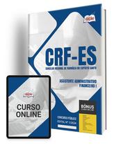 Apostila CRF-ES 2024 - Assistente Administrativo Financeiro I Apostila CRF-ES 2024 - Assistente Administrativo Financeiro I