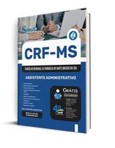 Apostila CRF-MS - Assistente Administrativo Apostila CRF-MS - Assistente Administrativo