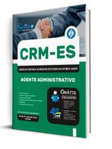 Apostila CRM-ES - Agente Administrativo Apostila CRM-ES - Agente Administrativo