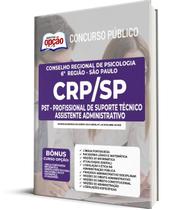 Apostila CRP-SP - PST - Profissional de Suporte Técnico - Assistente Administrativo