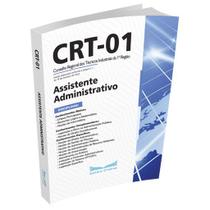 Apostila CRT-01 2023 - Assistente Administrativo Apostila CRT-01 2023 - Assistente Administrativo
