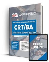 Apostila CRT-BA - Assistente Administrativo Apostila CRT-BA - Assistente Administrativo