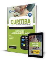 Apostila Curitiba PR 2022 Enfermeiro Área de Atuação: Saúde