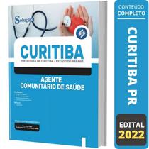 Apostila Curitiba Pr - Agente Comunitário De Saúde