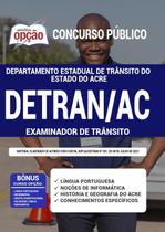 Apostila DETRAN AC - Examinador de Trânsito - Apostilas Opção