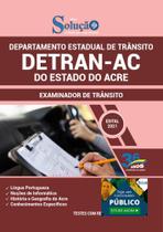 Apostila Detran Ac - Examinador De Trânsito - Editora Solucao