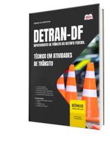 Apostila DETRAN-DF - Técnico em Atividades de Trânsito Apostila DETRAN-DF - Técnico em Atividades de Trânsito