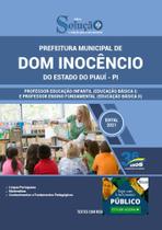 Apostila Dom Inocêncio Pi - Professor Educação Infantil - Editora Solucao