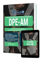 Apostila DPE-AM - Assistente Técnico de Defensoria - Especialidade Assistente Técnico Administrativo - B - Editora Solução