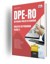 Apostila DPE-RO - Analista em Pedagogia - Classe A