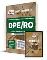Apostila DPE-RO - Técnico Administrativo Apostila DPE-RO - Técnico Administrativo
