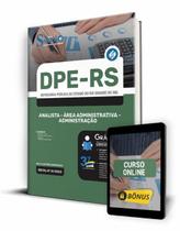 Apostila DPE-RS - Analista - Área Administrativa - Administração Apostila DPE-RS - Analista - Área Administrativa - Administração