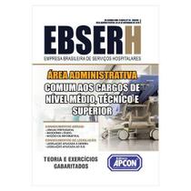 Apostila EBSERH 2019 - Comum aos Cargos - Área Administrativa Apostila EBSERH 2019 - Comum aos Cargos - Área Administrativa