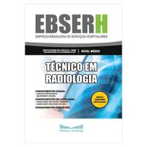 Apostila EBSERH 2019 - Técnico em Radiologia
