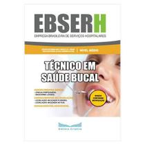 Apostila EBSERH 2019 - Técnico em Saúde Bucal