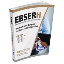 Apostila EBSERH 2023 - Comum aos Cargos da Área Administrativa