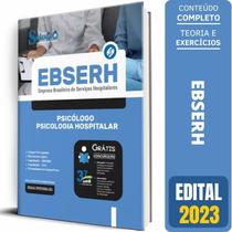 Apostila Ebserh 2023 - Psicólogo - Psicologia Hospitalar