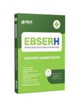 Apostila EBSERH 2024 - Assistente Administrativo - Nova Concursos Apostila EBSERH 2024 - Assistente Administrativo - Nova Concursos