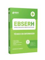 Apostila EBSERH 2024 - Técnico em Enfermagem - Nova Concursos