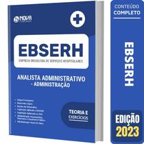 Apostila Ebserh - Analista Administrativo - Administração