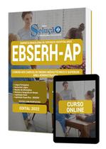 Apostila EBSERH-AP - Comum aos Cargos de Ensino Médio/Técnico e Superior - Área Administrativa - Editora Solução Apostila EBSERH-AP - Comum aos Cargos de Ensino Médio/Técnico e Superior - Área Administrativa - Editora Solução