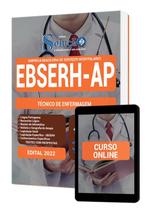 Apostila EBSERH-AP - Técnico de Enfermagem Apostila EBSERH-AP - Técnico de Enfermagem