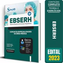 Apostila EBSERH Comum às Especialidades da Área Médica - Ed. Solução