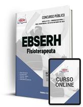 Apostila EBSERH - Fisioterapeuta - Apostilas Opção