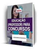 Apostila Educação (Professor) para Concursos