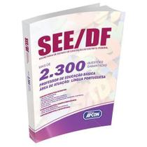 Apostila em Exercícios SEE-DF - Professor de Educação Básica - Língua Portuguesa Apostila em Exercícios SEE-DF - Professor de Educação Básica - Língua Portuguesa