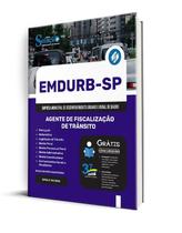 Apostila Emdurb Sp 2024 - Agente De Fiscalização De Trânsito