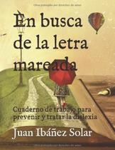 Apostila En busca de la letra mareada para prevenir e tratar a dislexia Apostila En busca de la letra mareada para prevenir e tratar a dislexia