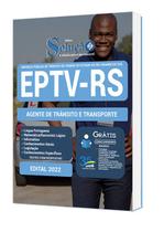 Apostila EPTV-RS 2022 - Agente de Trânsito e Transporte