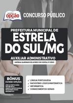 Apostila Estrela Do Sul Mg - Auxiliar Administrativo