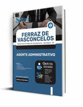 Apostila Ferraz De Vasconcelos Sp 2023 Agente Administrativo