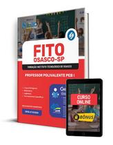 Apostila FITO OSASCO 2024 - Professor Polivalente PEB I - Editora Solução