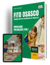Apostila FITO OSASCO 2024 - Professor Polivalente PEB I