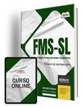 Apostila FMS-SL - Técnico de Enfermagem