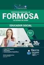 Apostila Formosa-Go 2020 Educador Social - Editora Solucao
