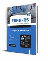 Apostila FSNH-RS 2023 - Técnico de Enfermagem - Editora Solução