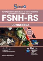 Apostila Fsnh Rs (Fundação Saúde) - Cozinheiro