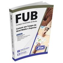 Apostila FUB 2022 - Comum aos Cargos de Nível Médio e Superior