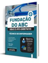 Apostila Fundação do ABC - Técnico de Enfermagem Apostila Fundação do ABC - Técnico de Enfermagem