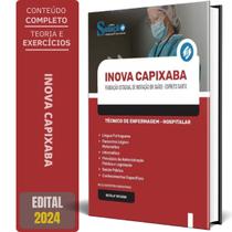 Apostila Fundação INOVA Capixaba - ES 2024 - Técnico de Enfermagem - Hospitalar